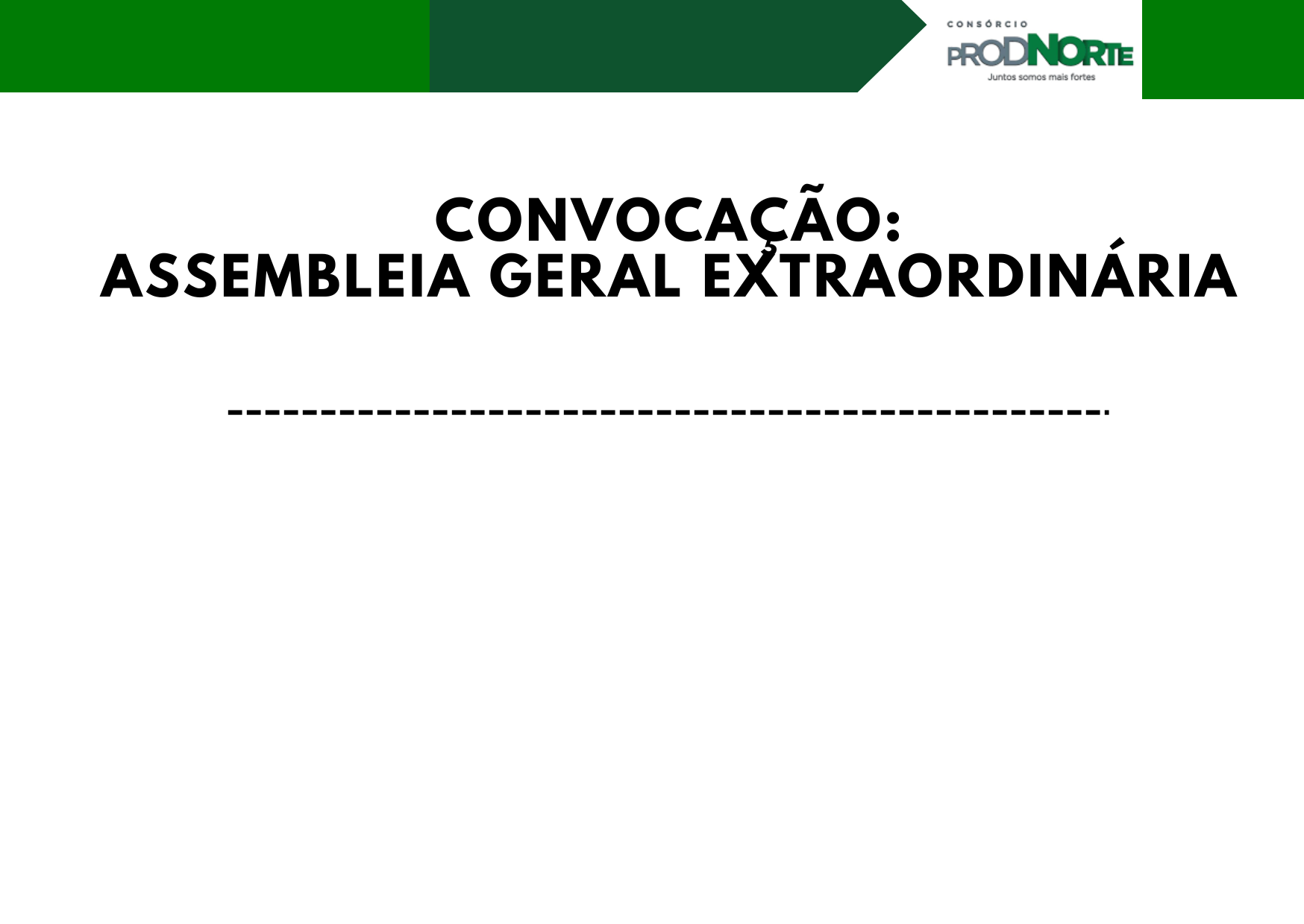 CONVOCAÇÃO: ASSEMBLEIA GERAL EXTRAORDINÁRIA